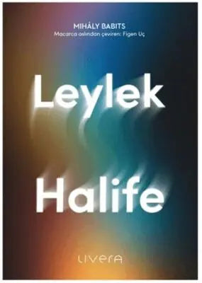 Leylek Halife - Roman | Avrupa Kitabevi