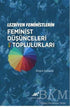 Lezbiyen Feministlerin Feminist Düşünceleri ve Toplulukları - Kadın Feminizm Kitapları | Avrupa Kitabevi