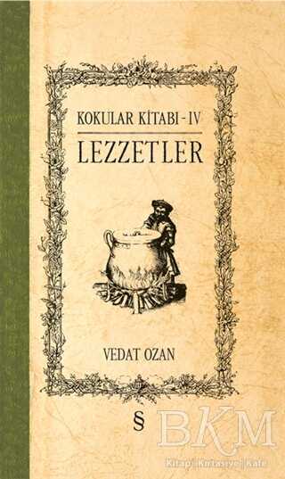 Lezzetler - Kokular Kitabı 4 - Genel Yemek Kitapları | Avrupa Kitabevi