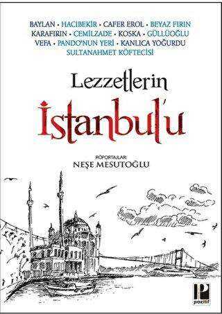 Lezzetlerin İstanbul’u - Eleştiri İnceleme ve Kuram Kitapları | Avrupa Kitabevi