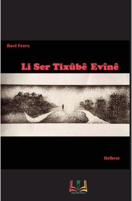 Li Ser Tixübe Evine - Şiir Kitapları | Avrupa Kitabevi