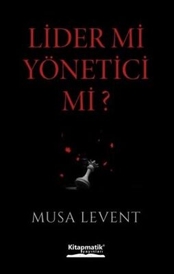 Lider mi Yönetici mi? - Kişisel Gelişim Kitapları | Avrupa Kitabevi