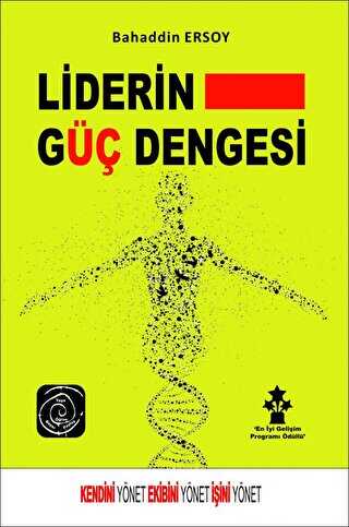 Liderin Güç Dengesi - Kişisel Gelişim Kitapları | Avrupa Kitabevi