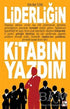 Liderliğin Kitabını Yazdım - Kişisel Gelişim Kitapları | Avrupa Kitabevi