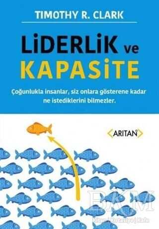 Liderlik ve Kapasite - Kişisel Gelişim Kitapları | Avrupa Kitabevi