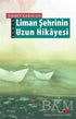 Liman Şehrinin Uzun Hikayesi - Roman | Avrupa Kitabevi
