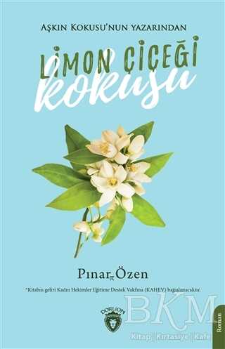 Limon Çiçeği Kokusu - Roman | Avrupa Kitabevi