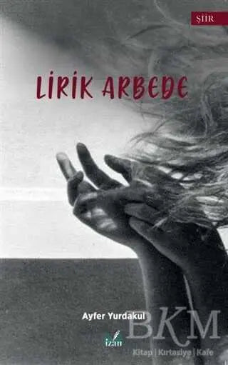 Lirik Arbede - Şiir Kitapları | Avrupa Kitabevi