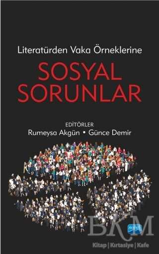 Literatürden Vaka Örneklerine Sosyal Sorunlar - Genel İnsan Ve Toplum Kitapları | Avrupa Kitabevi