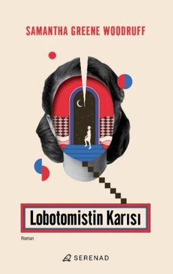 Lobotomistin Karısı - Roman | Avrupa Kitabevi