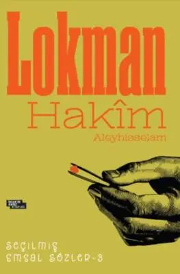 Lokman Hakim Seçilmiş Emsal Sözler3 - Anı Mektup ve Günlük Kitapları | Avrupa Kitabevi