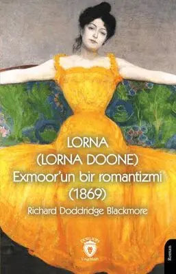 Lorna Lorna Doone Exmoor’un Bir Romantizmi 1869 - Roman | Avrupa Kitabevi