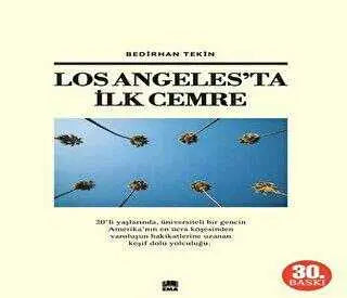 Los Angeles`ta İlk Cemre - Denemeler | Avrupa Kitabevi