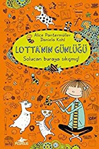 Lotta`nın Günlüğü: Solucan Buraya Sıkımış!