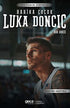 Luka Doncic - Harika Çocuk - Biyografik ve Otobiyografik Kitaplar | Avrupa Kitabevi