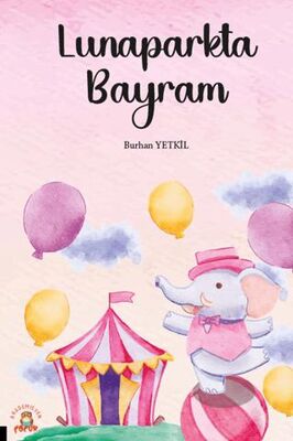 Lunaparkta Bayram - Roman ve Öykü Kitapları | Avrupa Kitabevi