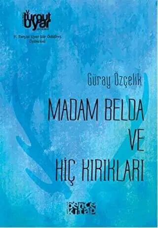 Madam Belda ve Hiç Kırıkları - Türk Edebiyatı Romanları | Avrupa Kitabevi