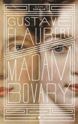 Madam Bovary - Klasik Kadınlar