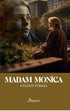 Madam Monica - Roman | Avrupa Kitabevi