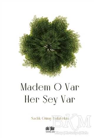 Madem O Var Her Şey Var - Anı Mektup ve Günlük Kitapları | Avrupa Kitabevi