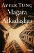 Mağara Arkadaşları - Öykü Kitapları | Avrupa Kitabevi
