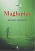Mağluplar - Türk Edebiyatı Romanları | Avrupa Kitabevi