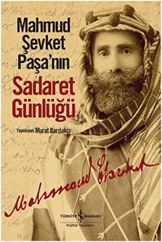 Mahmud Şevket Paşa’nın Sadaret Günlüğü - Tarih Araştırma ve İnceleme Kitapları | Avrupa Kitabevi