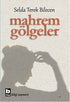 Mahrem Gölgeler - Roman | Avrupa Kitabevi