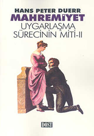 Mahremiyet - Uygarlaşma Sürecinin Miti 2 - İnsan ve Toplum Cinsellik Kitapları | Avrupa Kitabevi