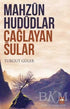 Mahzun Hududlar Çağlayan Sular - Tarihi Romanlar | Avrupa Kitabevi
