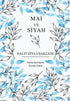 Mai ve Siyah - Roman | Avrupa Kitabevi