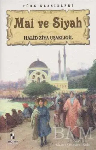 Mai ve Siyah - Türk Edebiyatı Romanları | Avrupa Kitabevi