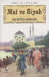 Mai ve Siyah - Türk Edebiyatı Romanları | Avrupa Kitabevi