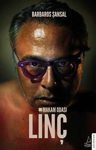 MAKAM ODASI - LİNÇ