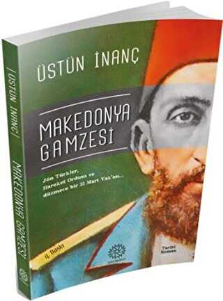 Makedonya Gamzesi - Türk Edebiyatı Romanları | Avrupa Kitabevi