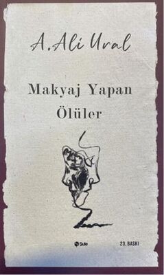 Makyaj Yapan Ölüler - Denemeler | Avrupa Kitabevi