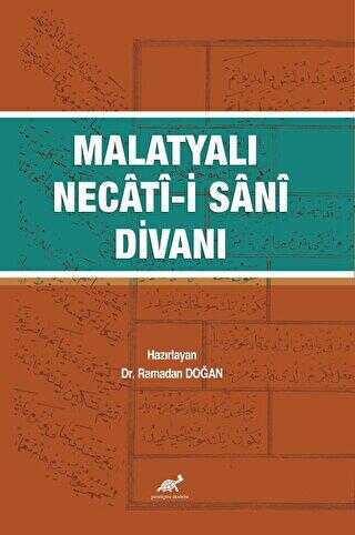 Malatyalı Necâtî-i Sânî Divanı - Divan Edebiyatı ve Halk Edebiyatı Kitapları | Avrupa Kitabevi