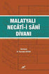 Malatyalı Necâtî-i Sânî Divanı - Divan Edebiyatı ve Halk Edebiyatı Kitapları | Avrupa Kitabevi