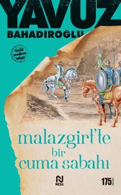 Malazgirt`te Bir Cuma Sabahı - Tarihi Romanlar | Avrupa Kitabevi