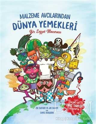 Malzeme Avcılarından Dünya Yemekleri - Dünya Mutfağı Kitapları | Avrupa Kitabevi