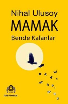 Mamak Bende Kalanlar - Öykü Kitapları | Avrupa Kitabevi