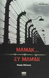 Mamak... Ey Mamak - Türk Edebiyatı Romanları | Avrupa Kitabevi