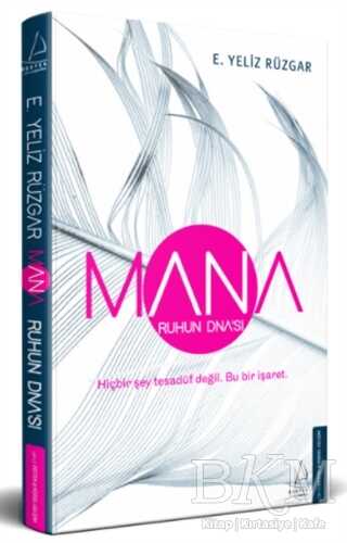 Mana - Ruhun DNA’sı