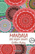 Mandala - Bir Yaşam Sanatı - Kişisel Gelişim Kitapları | Avrupa Kitabevi