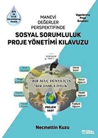 Manevi Değerler Perspektifinde Sosyal Sorumluluk Proje Yönetimi Kılavuzu - Genel İnsan Ve Toplum Kitapları | Avrupa Kitabevi