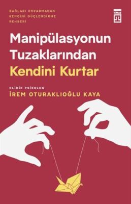 Manipülasyonun Tuzaklarından Kendini Kurtar -  | Avrupa Kitabevi