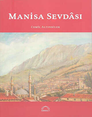 Manisa Sevdası - Denemeler | Avrupa Kitabevi