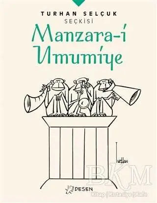 Manzara-i Umumiye - Turhan Selçuk Seçkisi - Karikatürler | Avrupa Kitabevi