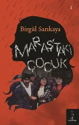 Maraş`taki Çocuk - Anı Mektup ve Günlük Kitapları | Avrupa Kitabevi