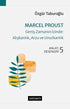 Marcel Proust - Geniş Zamanın İzinde: Alışkanlık, Arzu ve Unutkanlık - Anlatı Kitapları | Avrupa Kitabevi